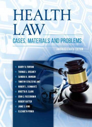 Health Law: Cases Materials and Problems Abridged