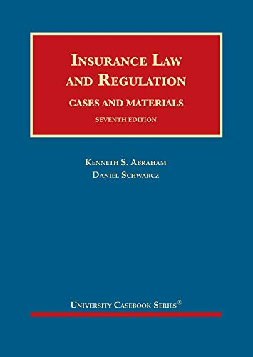 Insurance Law and Regulation Cases and Materials