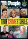 PEOPLE True Crimes: Cases That Shocked America