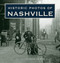 Historic Photos of Nashville