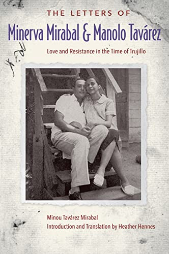 Letters of Minerva Mirabal and Manolo Tav?írez