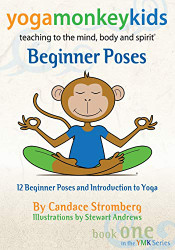 Yoga Monkey Kids: Beginner Poses