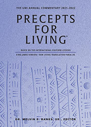 Precepts For Living: The UMI Annual Bible Commentary 2021-2022-Regular