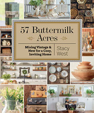 57 Buttermilk Acres: Mixing Vintage & New for a Cozy Inviting Home