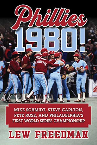 Phillies 1980! Mike Schmidt Steve Carlton Pete Rose