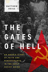 Gates of Hell: An Untold Story of Faith and Perseverance