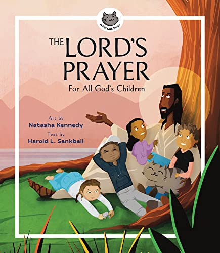 Lord's Prayer: For All God's Children | Jesus book for kids