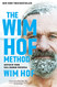 Wim Hof Method: Activate Your Full Human Potential