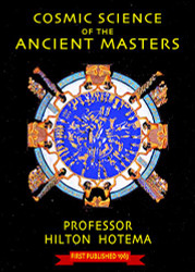 Cosmic Science of the Ancient Masters