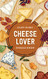 Stuff Every Cheese Lover Should Know (Stuff You Should Know)