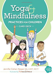 Yoga and Mindfulness Practices for Children Card Deck