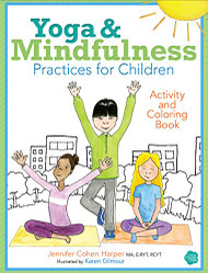Yoga and Mindfulness Practices for Children Activity and Coloring