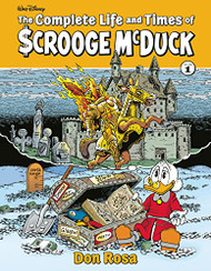 Complete Life and Times of Scrooge McDuck Volume 1