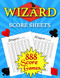 Wizard Score Sheets: 888 Large Score Pads for Scorekeeping - Wizard