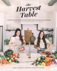 Harvest Table: A Collection of Seasonal Plant-Based Recipes