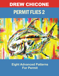 Permit Flies 2: Eight Advanced Patterns for Permit