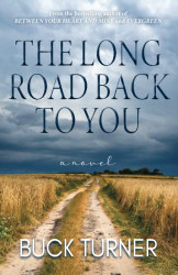 Long Road Back To You