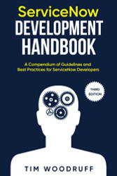 ServiceNow Development Handbook