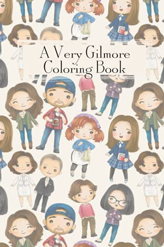 Very Gilmore Coloring Book