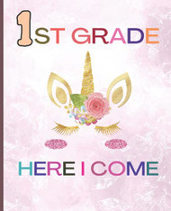 1st Grade Here I Come Book For Girls