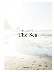 In Love With The Sea: Ocean Coffee Table Book