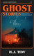 GHOST STORIES: A Collection of the World's Scariest Haunted Locations