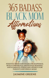 365 Badass Black Mom Affirmations