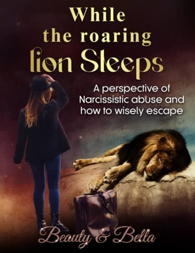 While the Roaring Lion Sleeps