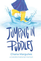 Jumping In Puddles: A transformational memoir
