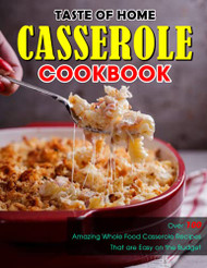 Taste of Home Casserole Cookbook