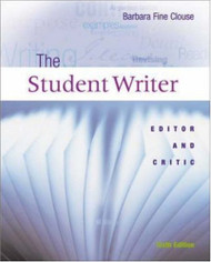 Student Writer Editor & Critic  by Barbara Fine Clouse