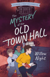 Mystery of the Old Town Hall (Sycamore Street Mysteries)