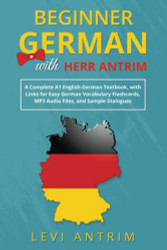 Beginner German with Herr Antrim (Learn German with Herr Antrim)