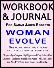 Workbook and Journal for Sarah Jakes Roberts Woman Evolve