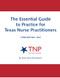 Essential Guide to Practice for Texas Nurse Practitioners