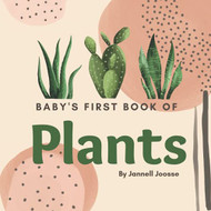 Baby's First Book Of Plants