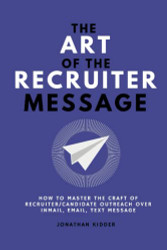 Art of the Recruiter Message