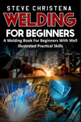 WELDING FOR BEGINNERS