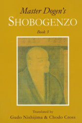 Master Dogen's Shobogenzo Book 3