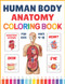 Human Body Anatomy Coloring Book For Kids Ages 4-8