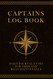 Captains Log Book: Boat log book daily journal entry for trips boat