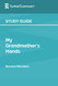 Study Guide: My Grandmother's Hands by Resmaa Menakem