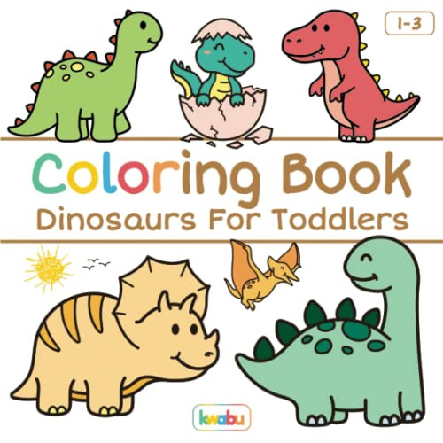 Coloring Book Dinosaurs For Toddlers