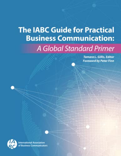 IABC Guide for Practical Business Communication