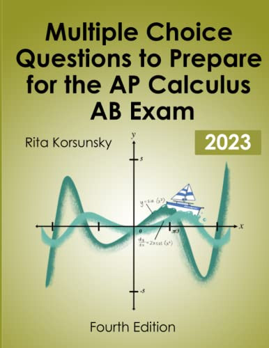 Multiple Choice Questions To Prepare for The AP Calculus AB Exam