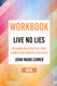 Workbook: Live No Lies by John Mark Comer (IKPA)