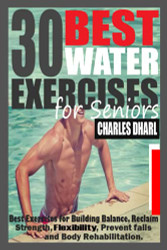 30 BEST WATER EXERCISES FOR SENIORS