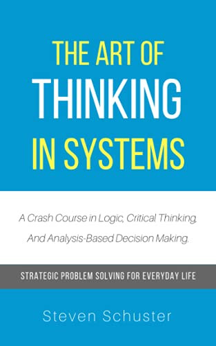 Art of Thinking in Systems