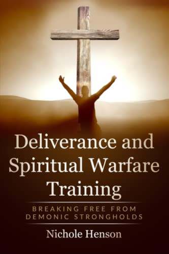 Deliverance and Spiritual Warfare Training