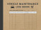 Vehicle Maintenance Log Book: Repair and Service Log Book for Cars